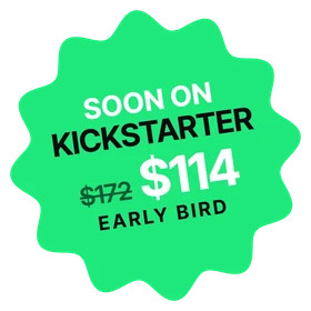 Soon on Kickstarter: $114 early bird price, regular $172